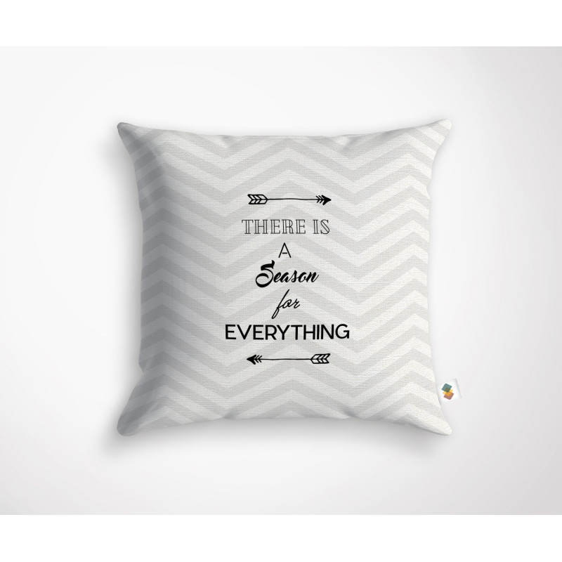 Coussin THERE IS A SEASON FOR EVERYTHING - 45x45cm